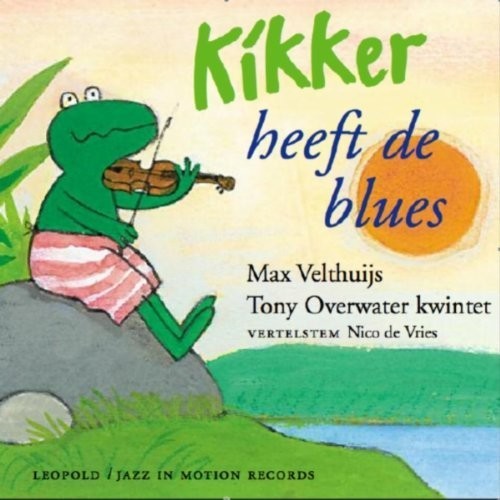 Overwater Tony -Quintet- - Kikker Heeft De Blues i gruppen CD / Jazz/Blues hos Bengans Skivbutik AB (3933747)
