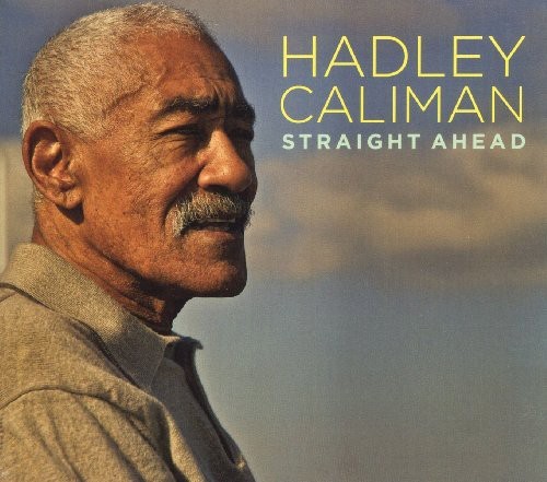 Caliman Hadley - Straight Ahead i gruppen CD / Jazz/Blues hos Bengans Skivbutik AB (3933853)