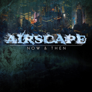 Airscape - Now & Then i gruppen CD hos Bengans Skivbutik AB (3933879)