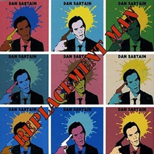Dan Sartain - Replacement Man i gruppen CD hos Bengans Skivbutik AB (3934049)