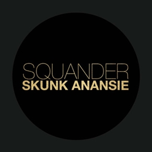 Skunk Anansie - Squander i gruppen CD / Pop-Rock hos Bengans Skivbutik AB (3934051)