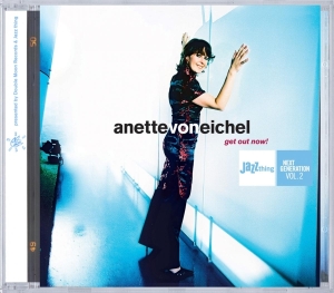 Anette Von Eichel - Get Out Now! i gruppen CD hos Bengans Skivbutik AB (3934094)