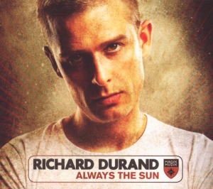 Richard Durand - Always The Sun i gruppen CD hos Bengans Skivbutik AB (3934251)