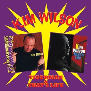 Kim Wilson - Tigerman/That's Life i gruppen CD hos Bengans Skivbutik AB (3934280)