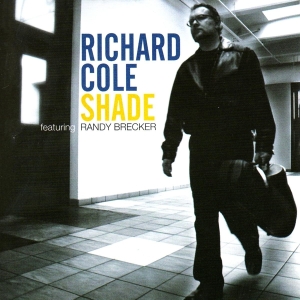 Richie Cole - Shade i gruppen CD hos Bengans Skivbutik AB (3934363)
