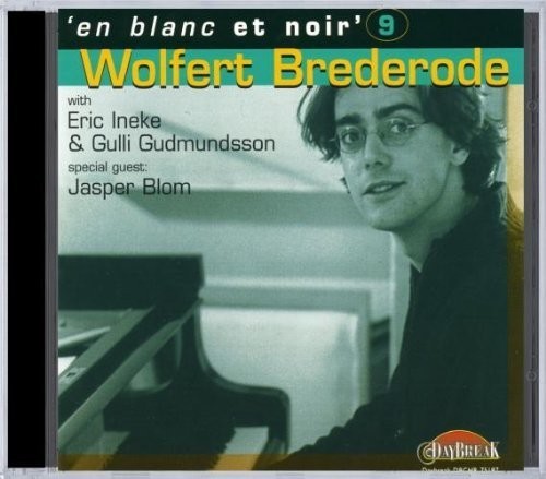 Brederode Wolfert - En Blanc Et Noir #9 i gruppen CD / Jazz/Blues hos Bengans Skivbutik AB (3934381)