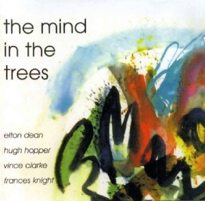 Elton Dean - Minds In The Trees i gruppen CD hos Bengans Skivbutik AB (3934388)