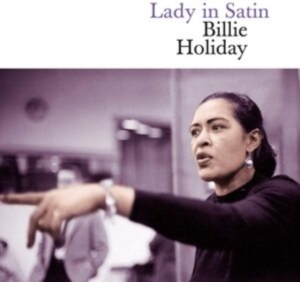 Billie Holiday - Lady In Satin (CD inkl bonus tracks) i gruppen VI TIPSER / Mest Populære cd-klassiker hos Bengans Skivbutik AB (3934585)
