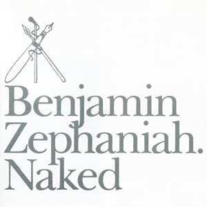 Zephaniah Benjamin - Naked i gruppen CD hos Bengans Skivbutik AB (3934605)