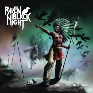 Raven Black Night - Run With The Raven i gruppen CD hos Bengans Skivbutik AB (3934611)