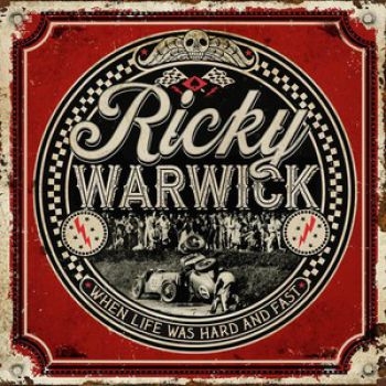Ricky Warwick - When Life Was Hard & Fast i gruppen VINYL / Toppselgere hos Bengans Skivbutik AB (3934623)