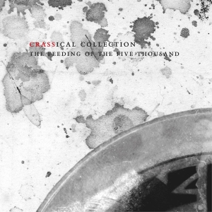Crass - Feeding Of The Five Thousand (Crassical Collection) i gruppen CD hos Bengans Skivbutik AB (3934868)