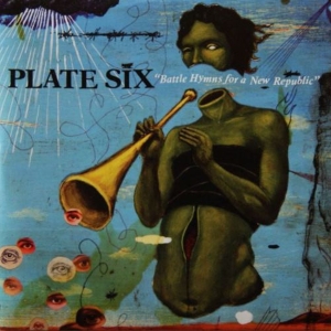 Plate Six - Battle Hymns For A New Republic i gruppen CD hos Bengans Skivbutik AB (3934899)