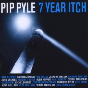 Pyle Pip - 7 Year Itch i gruppen CD / Pop-Rock hos Bengans Skivbutik AB (3934994)