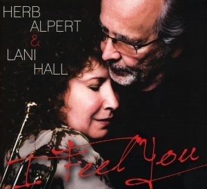 Herb Alpert & Lani Hall - I Feel You i gruppen CD hos Bengans Skivbutik AB (3935121)