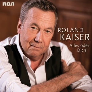 Kaiser Roland - Alles Oder Dich i gruppen Annet /  hos Bengans Skivbutik AB (3935233)