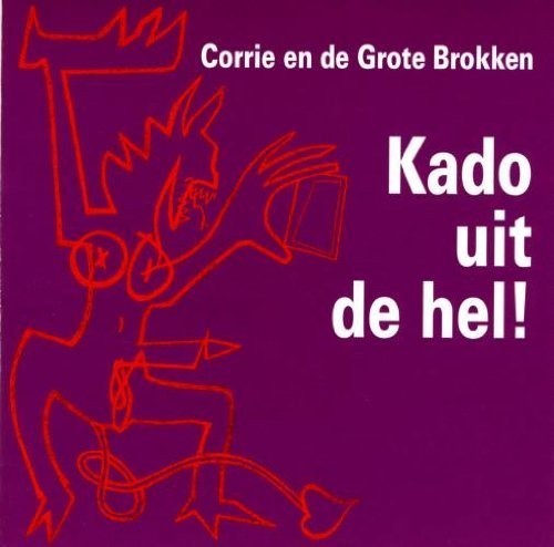 Corrie & De Grote Brokken - Kado Uit De Hell i gruppen CD / Jazz/Blues hos Bengans Skivbutik AB (3935271)