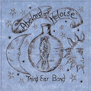 Third Ear Band - Abelard & Heloise i gruppen CD / Pop-Rock hos Bengans Skivbutik AB (3935302)