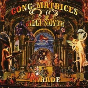 Gong Matrices - Parade i gruppen CD hos Bengans Skivbutik AB (3935306)