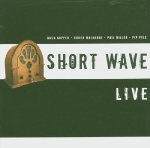 Pyle Pip - Short Wave -Live- i gruppen CD hos Bengans Skivbutik AB (3935307)