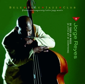 Reyes Jorge - De Todo Un Poco i gruppen CD hos Bengans Skivbutik AB (3935385)