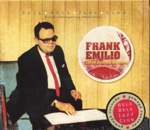 Frank Emilio - Cuban Danzas & Danzones i gruppen CD / Jazz hos Bengans Skivbutik AB (3935386)