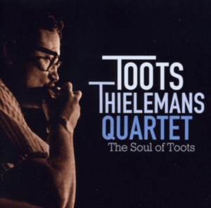 Toots Thielemans - Soul Of Toots i gruppen CD hos Bengans Skivbutik AB (3935523)