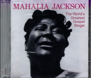 Mahalia Jackson - World's Greatest Gospel Singer i gruppen CD / Jazz hos Bengans Skivbutik AB (3935558)