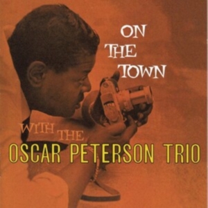 Oscar Peterson Trio - On The Town i gruppen CD / Jazz hos Bengans Skivbutik AB (3935597)