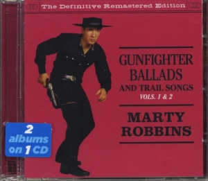 Marty Robbins - Gunfighter Ballads & Trial Songs 1&2 i gruppen CD hos Bengans Skivbutik AB (3935598)