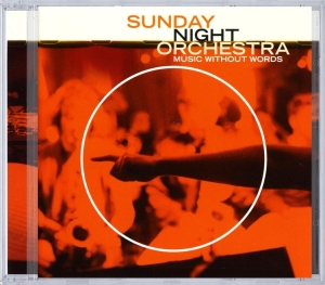 Sunday Night Orchestra - Music Without Words i gruppen CD hos Bengans Skivbutik AB (3935659)
