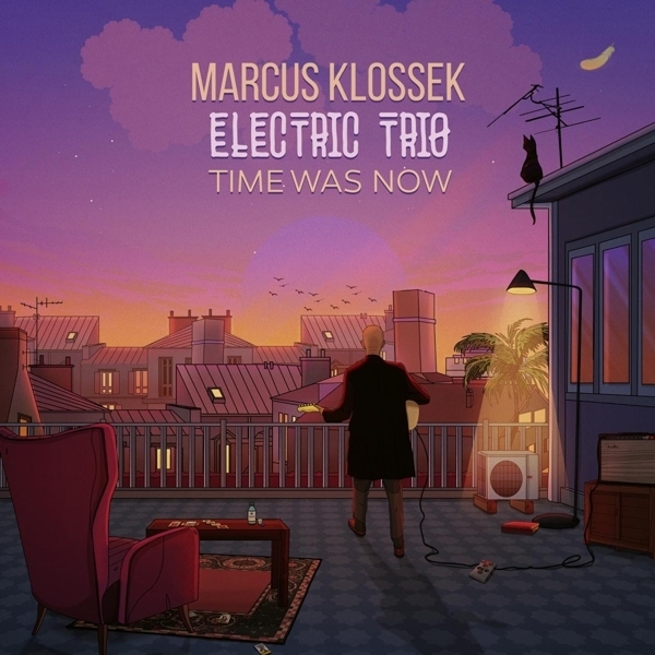 Marcus Klossek Electric Trio - Time Was Now i gruppen CD / Toppselgere hos Bengans Skivbutik AB (3935715)