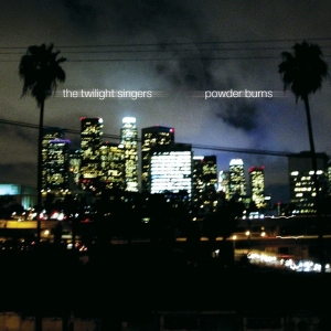 Twilight Singers - Powder Burns i gruppen CD hos Bengans Skivbutik AB (3935866)