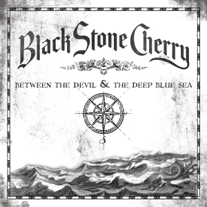 Black Stone Cherry - Between The Devil & The Deep Blue Sea i gruppen -Start MOV  hos Bengans Skivbutik AB (3936008)