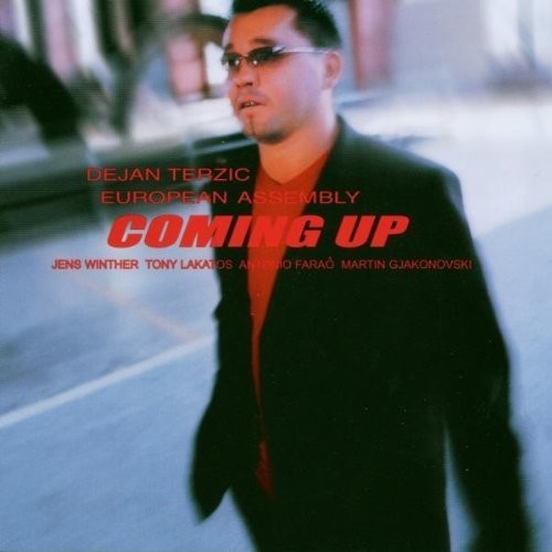 Terzic Dejan - Coming Up i gruppen CD / Jazz/Blues hos Bengans Skivbutik AB (3936092)