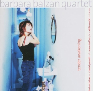 Balzan Barbara -Quartet- - Tender Awakening i gruppen CD hos Bengans Skivbutik AB (3936108)