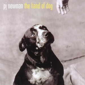 P.J. Newman - Hand Of Dog i gruppen CD hos Bengans Skivbutik AB (3936112)