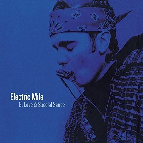 G. Love & Special Sauce - Electric Mile i gruppen CD / Toppselgere hos Bengans Skivbutik AB (3936184)