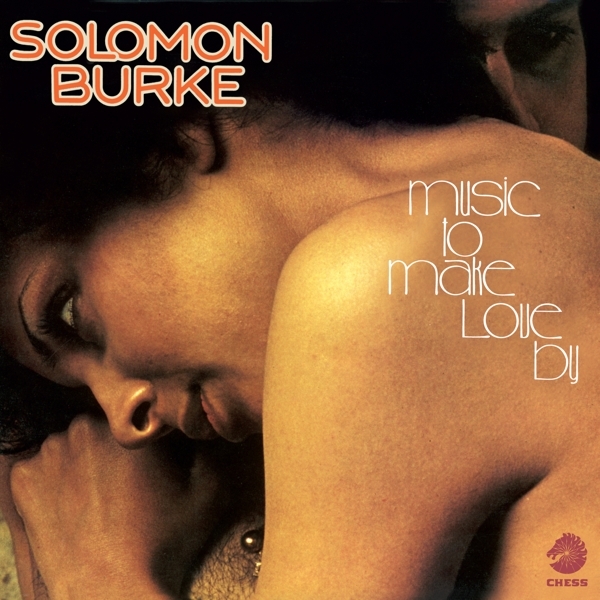 Solomon Burke - Music To Make Love By i gruppen CD / Toppselgere hos Bengans Skivbutik AB (3936646)