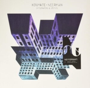 Kouyate-Neerman - Skyscrapers & Deities i gruppen CD / Elektroniskt,World Music hos Bengans Skivbutik AB (3936676)