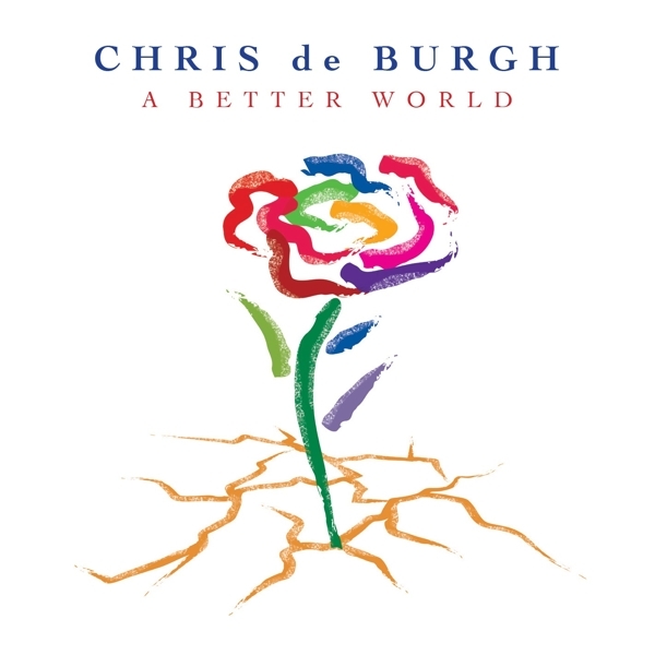 Chris De Burgh - A Better World i gruppen CD / Toppselgere hos Bengans Skivbutik AB (3936690)