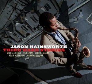 Jason Hainsworth - Third Ward Stories i gruppen CD / Jazz hos Bengans Skivbutik AB (3936852)