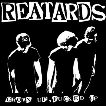Reatards - Grown Up Fucked Up i gruppen VINYL / Toppselgere hos Bengans Skivbutik AB (3937314)
