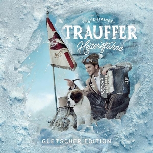 Trauffer - Heiterefahne (Gletscher Edition) i gruppen CD / Pop-Rock hos Bengans Skivbutik AB (3937424)