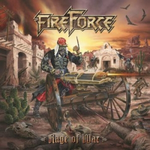 Fireforce - Rage Of War i gruppen CD / Metal hos Bengans Skivbutik AB (3937999)