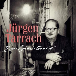 Tarrach Jürgen - Zum Glück Traurig i gruppen CD hos Bengans Skivbutik AB (3938128)
