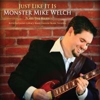 Welch Monster Mike - Just Like It Is i gruppen CD hos Bengans Skivbutik AB (3939326)