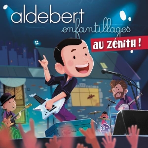 Aldebert - Enfantillages Au Zénith i gruppen Annet / hos Bengans Skivbutik AB (3941774)