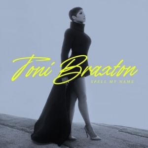 Toni Braxton - Spell my name i gruppen CD / CD RnB-Hiphop-Soul hos Bengans Skivbutik AB (3943714)