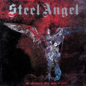 Steel Angel - And The Angels Were Made Of Stee (V i gruppen VINYL / Metal hos Bengans Skivbutik AB (3944199)